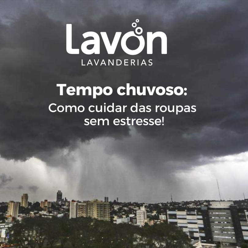 Tempo chuvoso: como cuidar das roupas sem estresse!